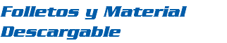 Folletos y Material Descargable